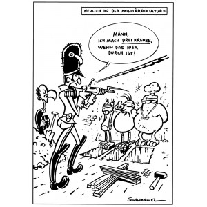 Nr. 018 Neulich in der Militärdiktatur