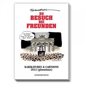 Zu Besuch bei Freunden - Karikaturen & Cartoons 2013