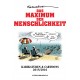 Das Maximum der Menschlichkeit