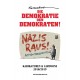 DIE DEMOKRATIE DEN DEMOKRATEN!